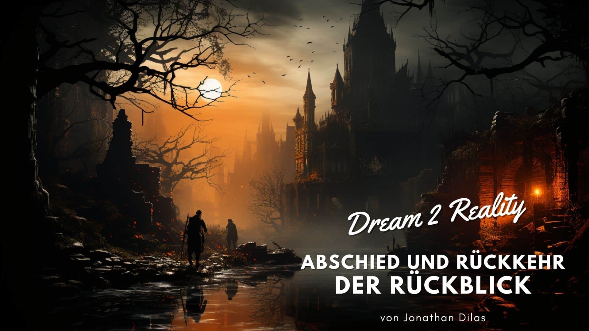 Abschied und Rückkehr - Geschichten mit Fantasie - Grusel Mystik
