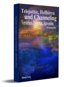 Hellhören, Telepathie und Channeling von Jonathan Dilas