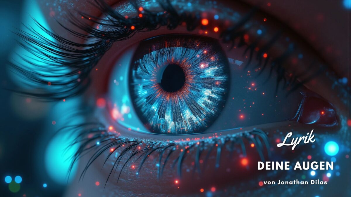 Deine Augen - Silvestergedichte: Abschied und Neuanfang